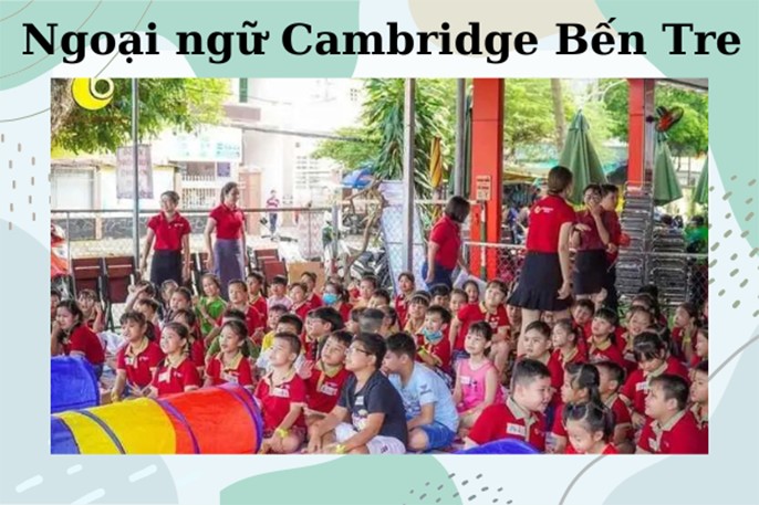 Top 5 trung tâm anh ngữ uy tín tại Bến Tre