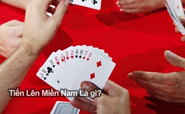 Tiến lên miền Nam là gì? Luật chơi bài chuẩn cho người mới bắt đầu 