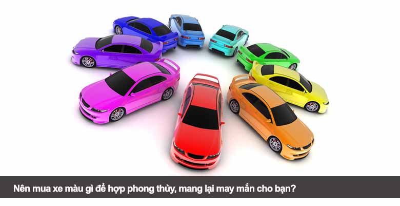 Nên mua xe màu gì để hợp phong thủy, mang lại may mắn cho bạn?