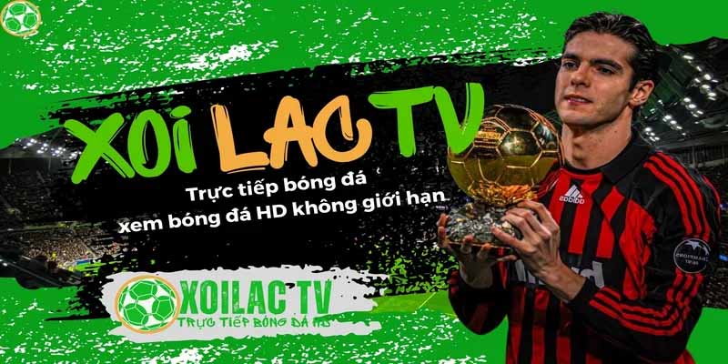 Xoilac TV - Trực tiếp bóng đá full HD, tốc độ siêu mượt